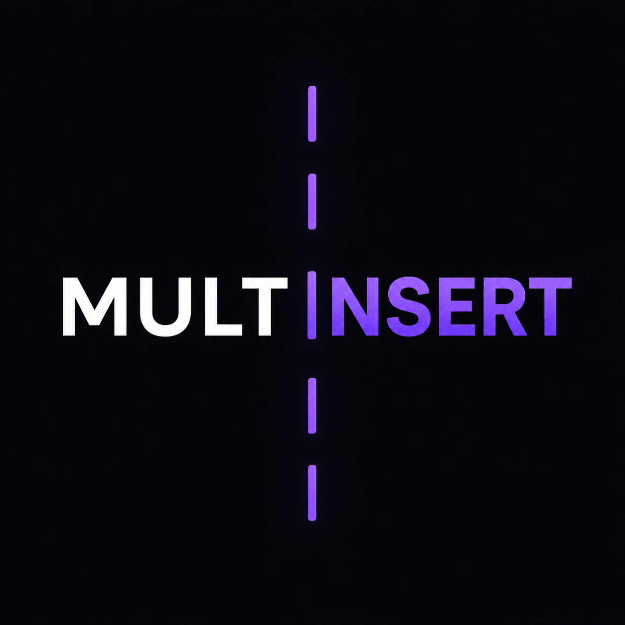 Multinsert